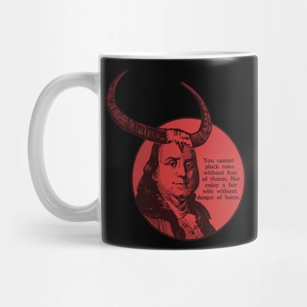 Benjamin Franklin - Danger of Horns by PinnacleOfDecadence